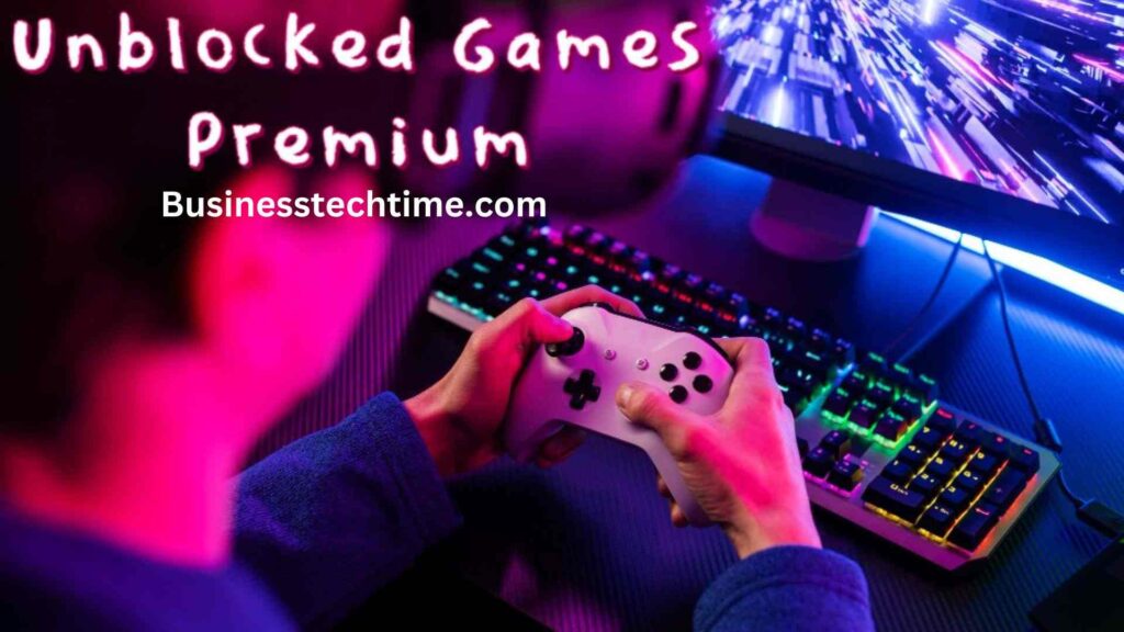 unblocked-games-premium-how-to-install-play-games-pros-cons