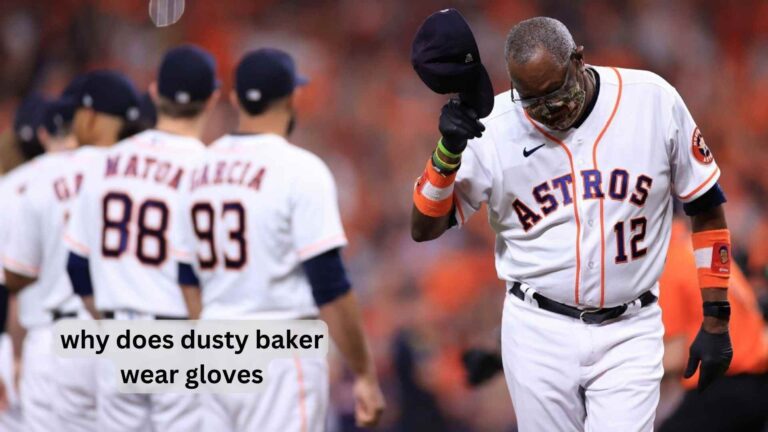 There is a Major Reason why does Dusty Baker Wear Gloves