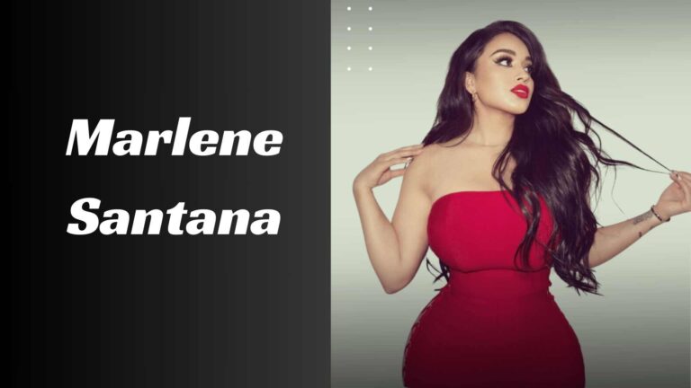 Everything about Marlene Santana, Bio, Age & Net Worth